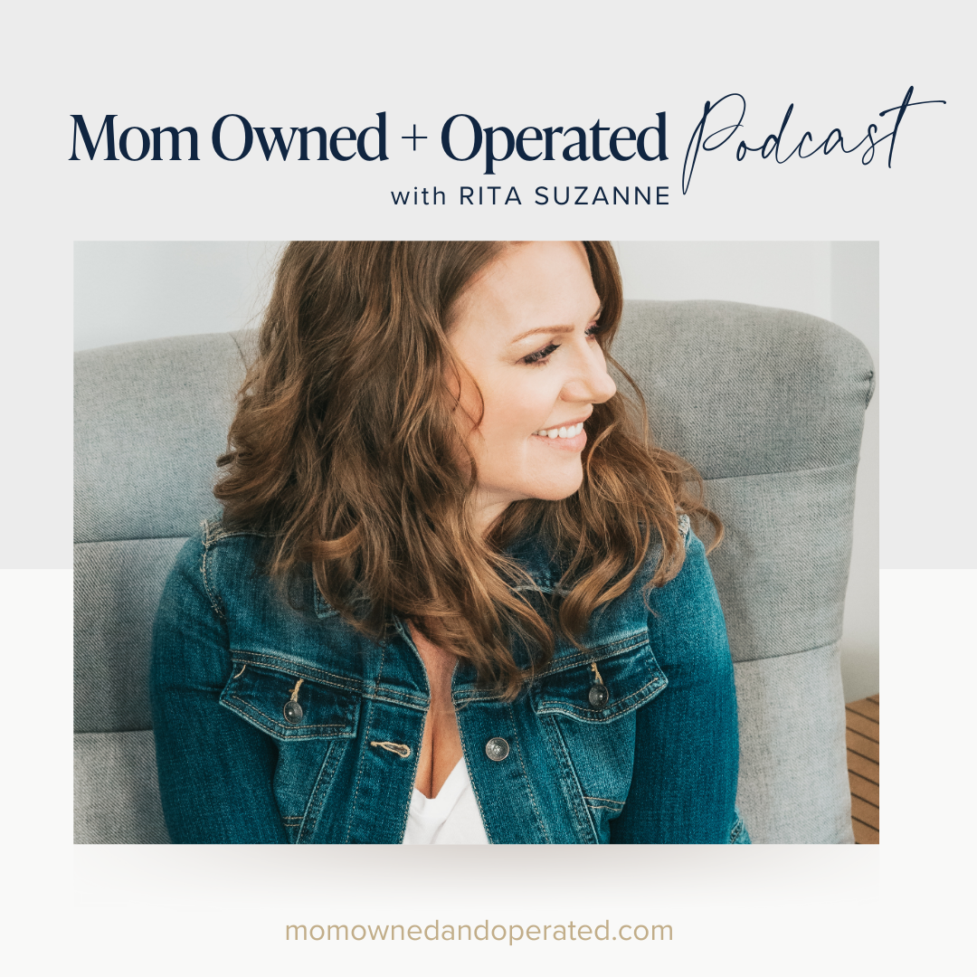 Mom Owned and Operated Podcast